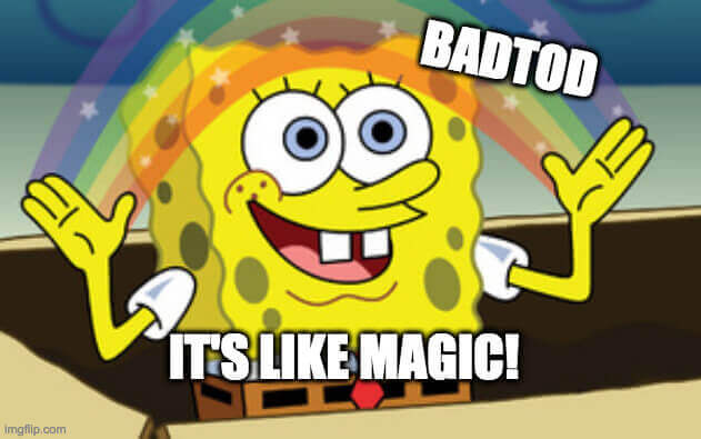 BADTOD SpongeBob BADTOD SpongeBob