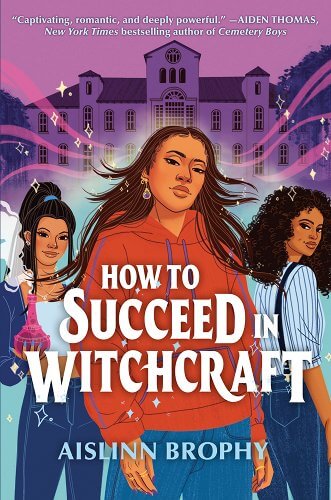 How to Succeed in Witchcraft Avid reader's teen novel 1